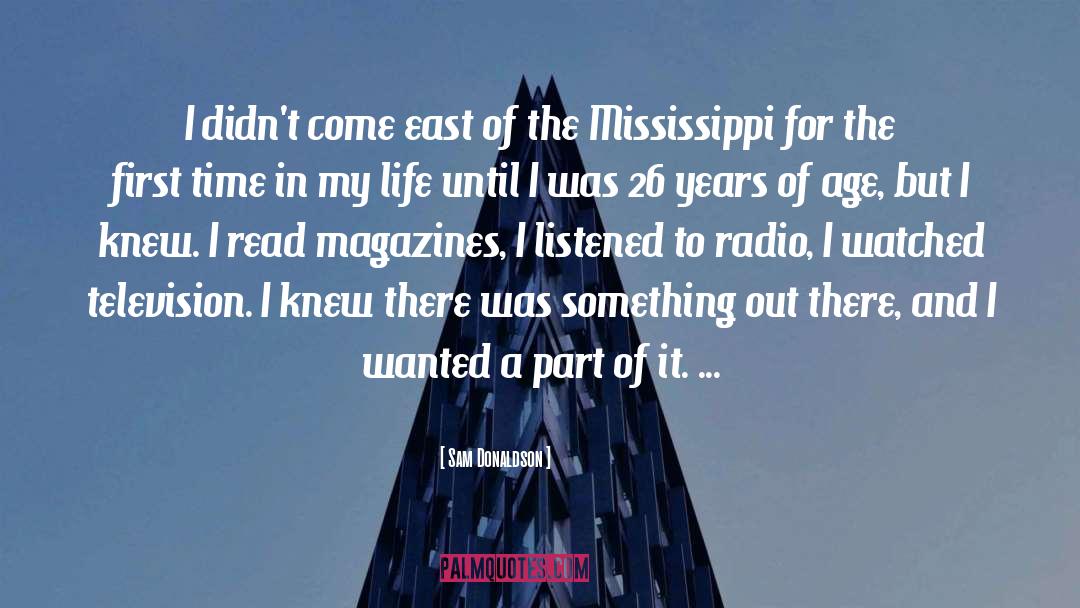 Mississippi quotes by Sam Donaldson