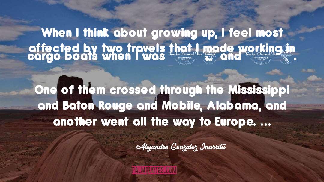 Mississippi quotes by Alejandro Gonzalez Inarritu