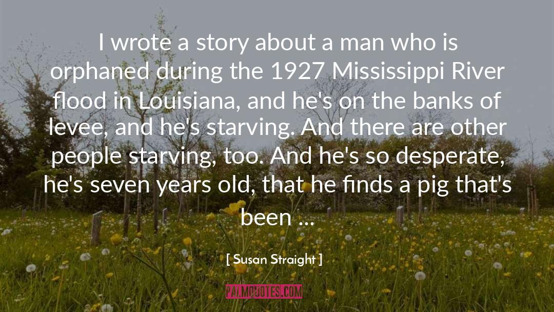 Mississippi River quotes by Susan Straight
