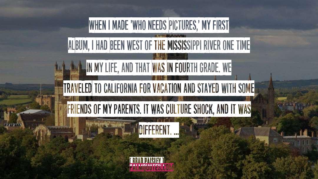 Mississippi River quotes by Brad Paisley