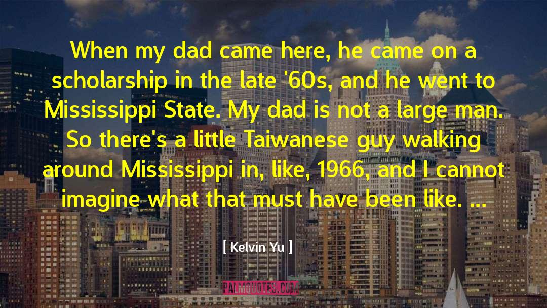 Mississippi State quotes by Kelvin Yu