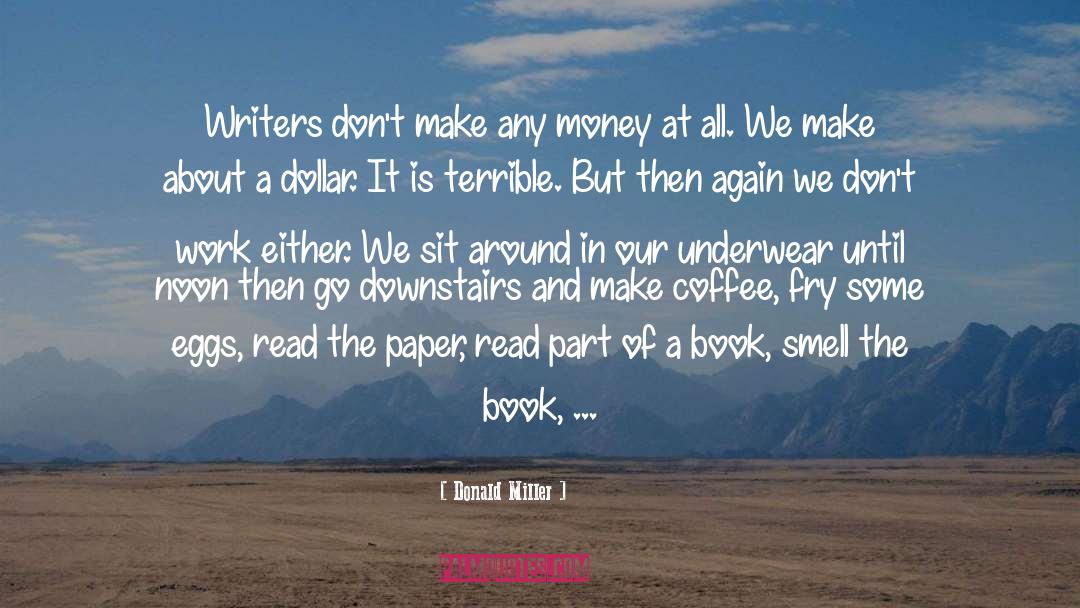 Mississippi Writers quotes by Donald Miller