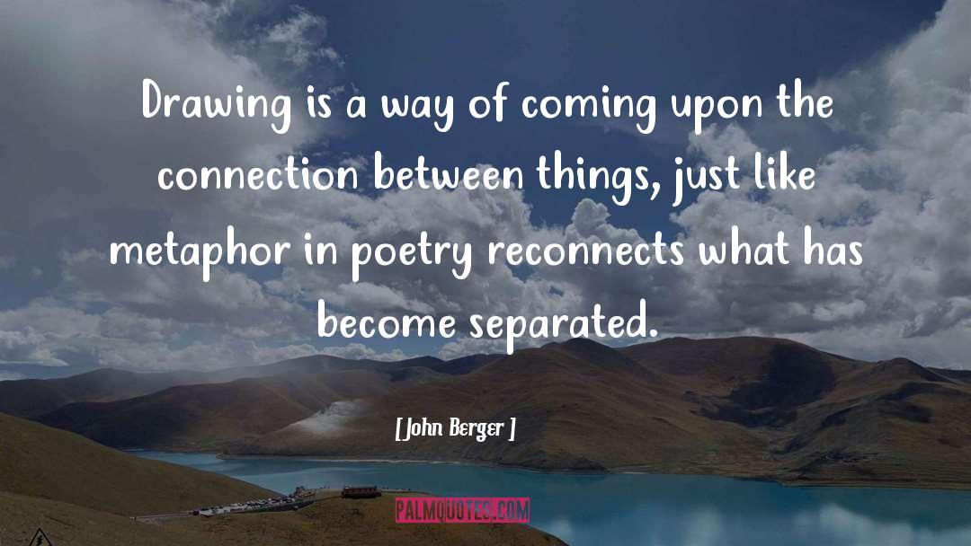 Missive Poetry quotes by John Berger