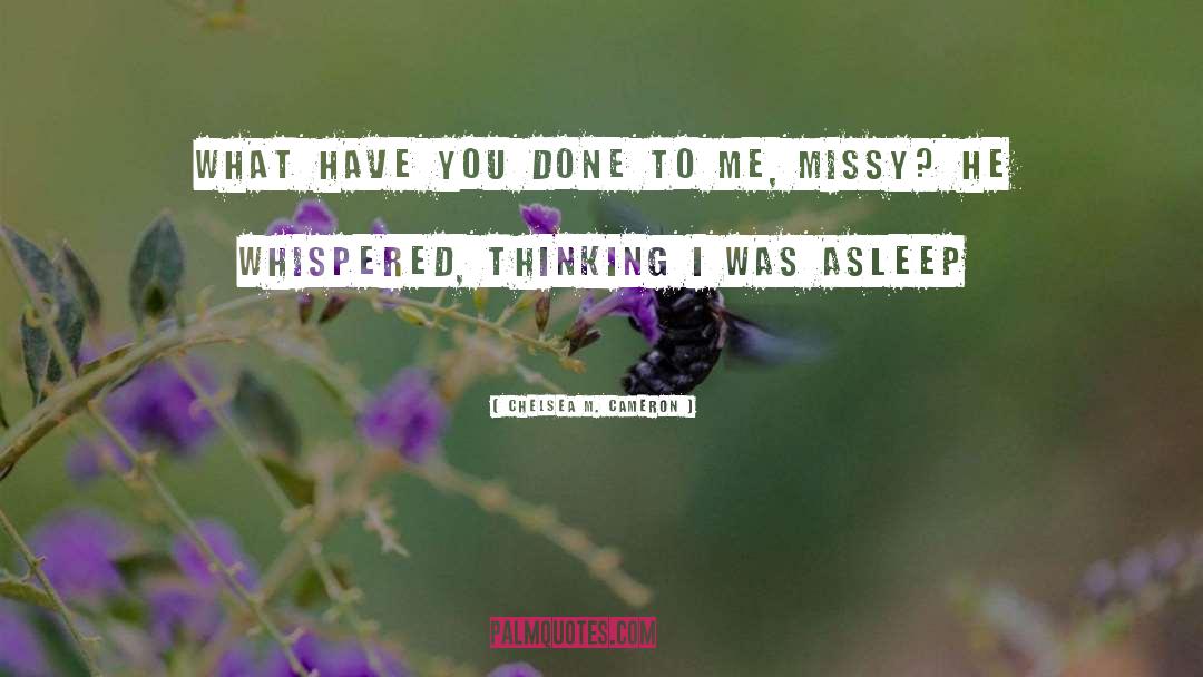 Missy quotes by Chelsea M. Cameron