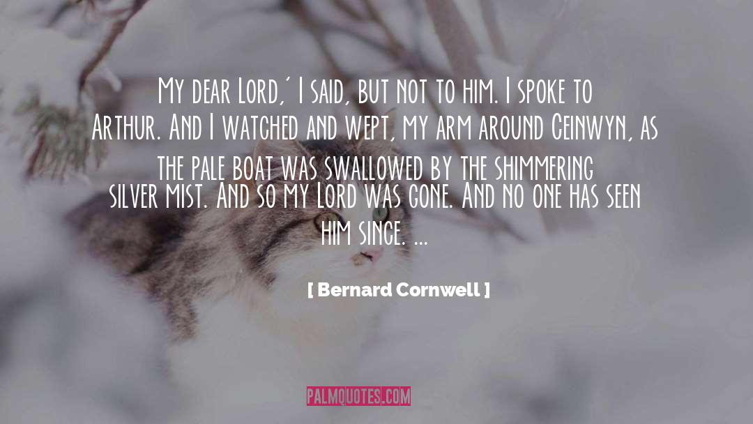 Mist quotes by Bernard Cornwell