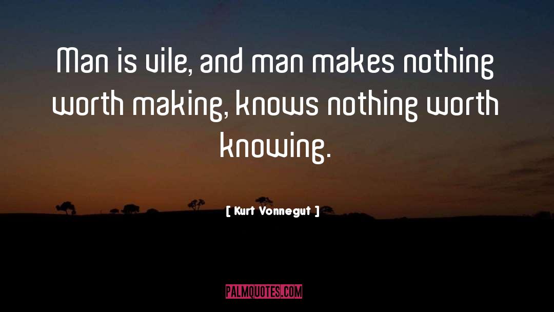 Mistake Man Makes quotes by Kurt Vonnegut