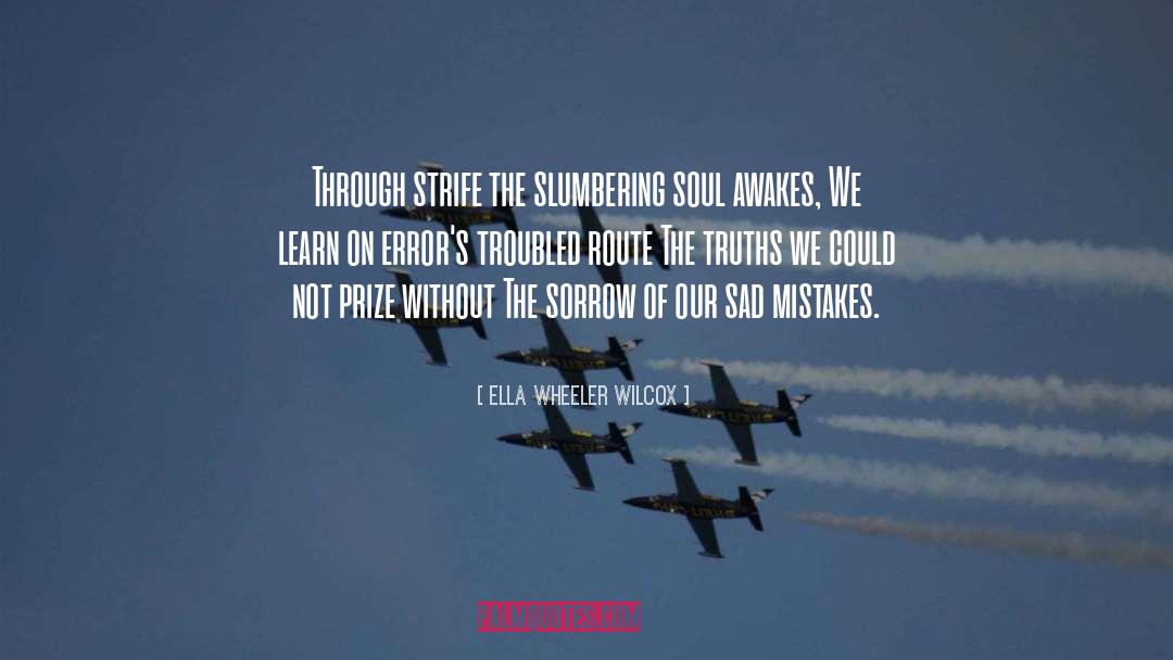 Mistake quotes by Ella Wheeler Wilcox