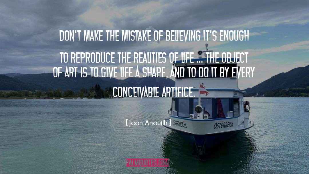Mistake quotes by Jean Anouilh
