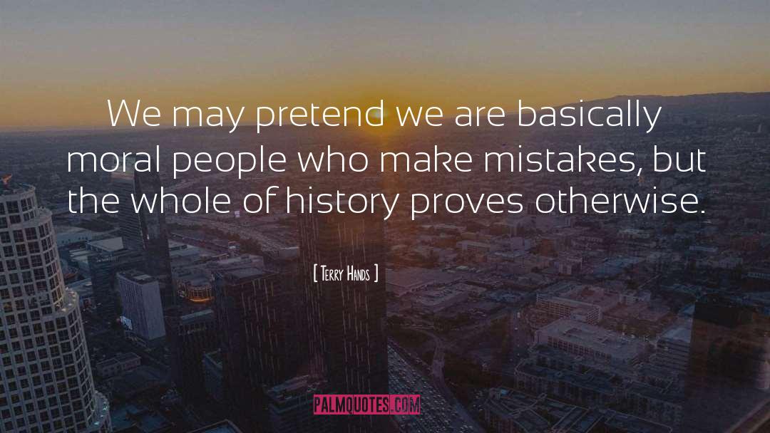 Mistake quotes by Terry Hands