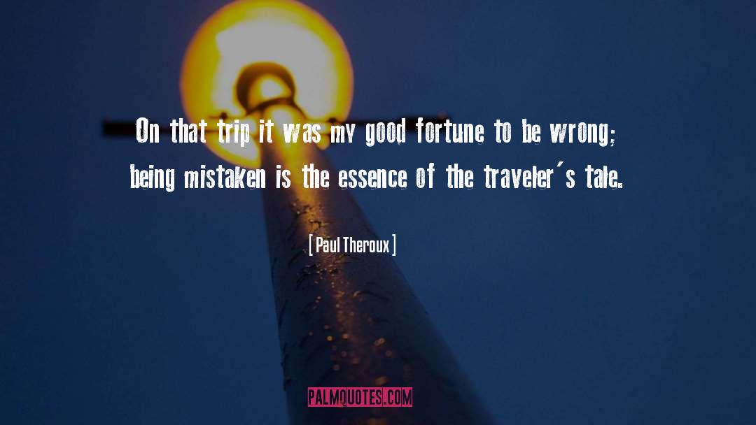 Mistaken quotes by Paul Theroux