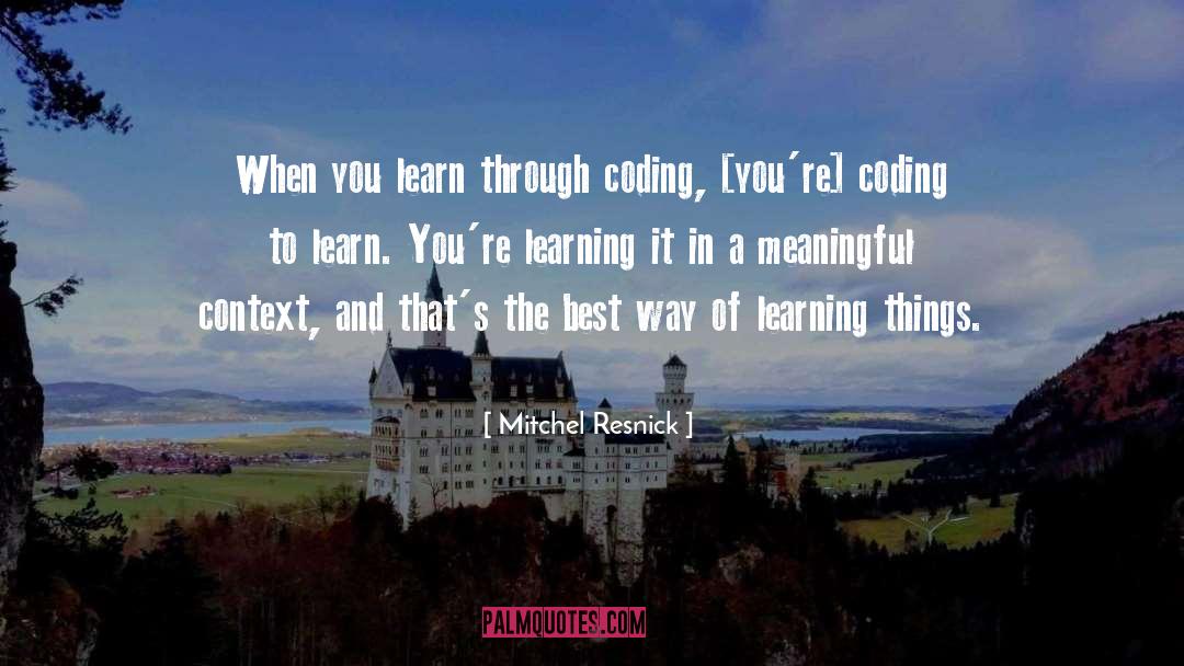 Mistakes And Learning quotes by Mitchel Resnick