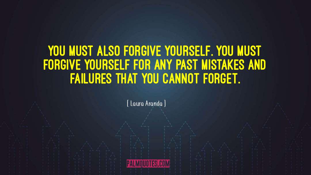 Mistakes Bruising quotes by Laura Aranda
