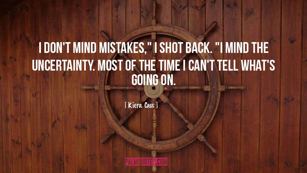 Mistakes Bruising quotes by Kiera Cass