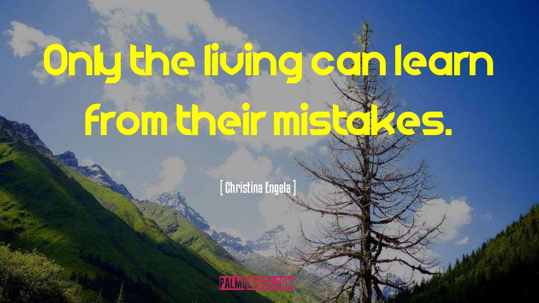 Mistakes Bruising quotes by Christina Engela