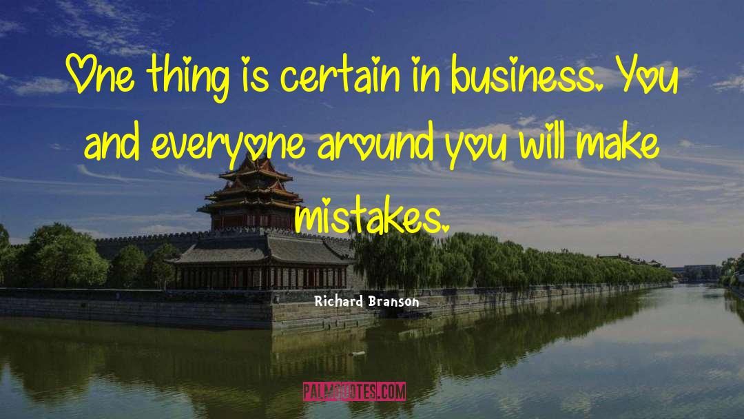 Mistakes Business quotes by Richard Branson