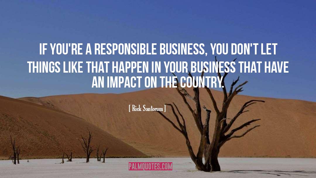 Mistakes Business quotes by Rick Santorum