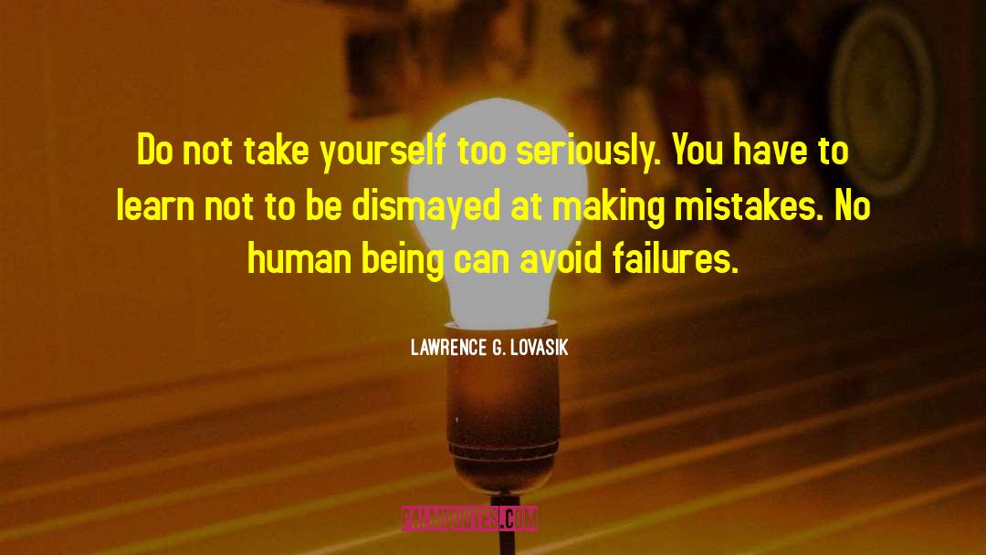 Mistakes Business quotes by Lawrence G. Lovasik