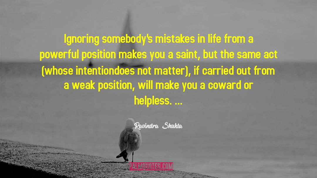 Mistakes In Life quotes by Ravindra Shukla