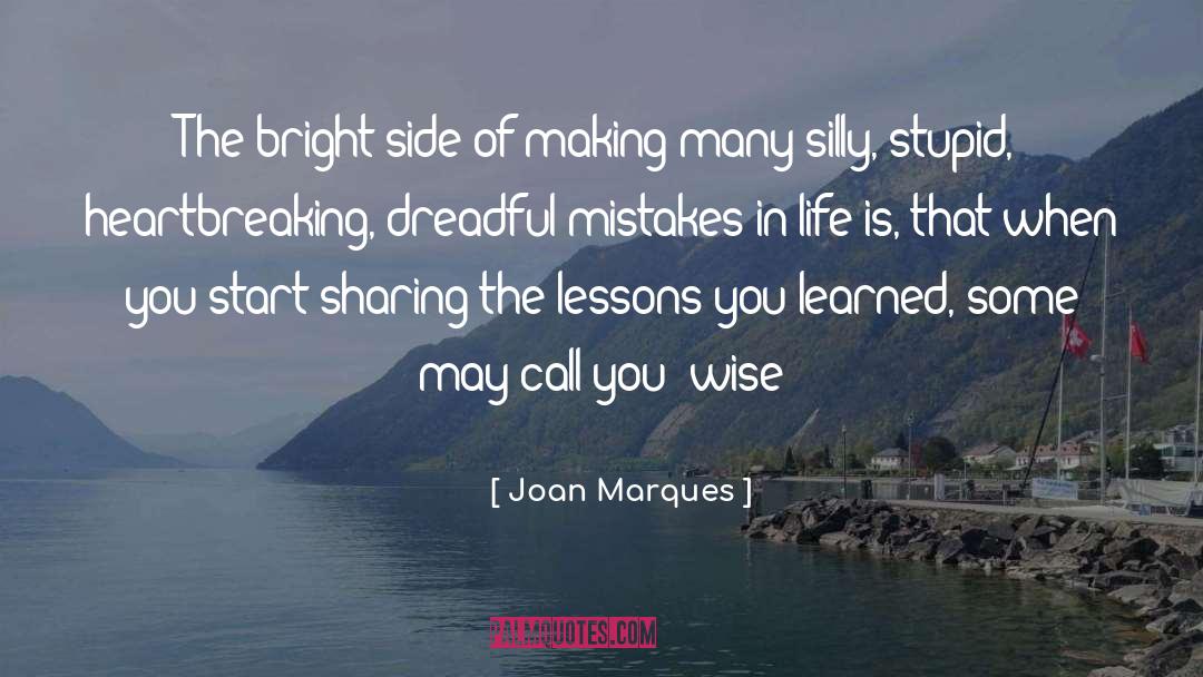 Mistakes In Life quotes by Joan Marques