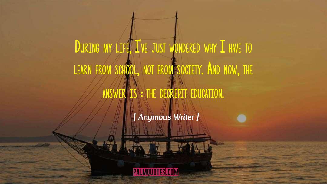 Mistakes Learn Life quotes by Anymous Writer