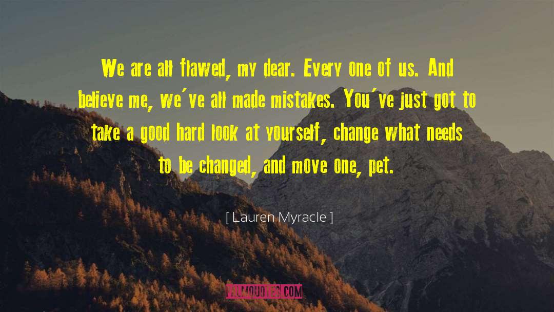 Mistakes Made quotes by Lauren Myracle