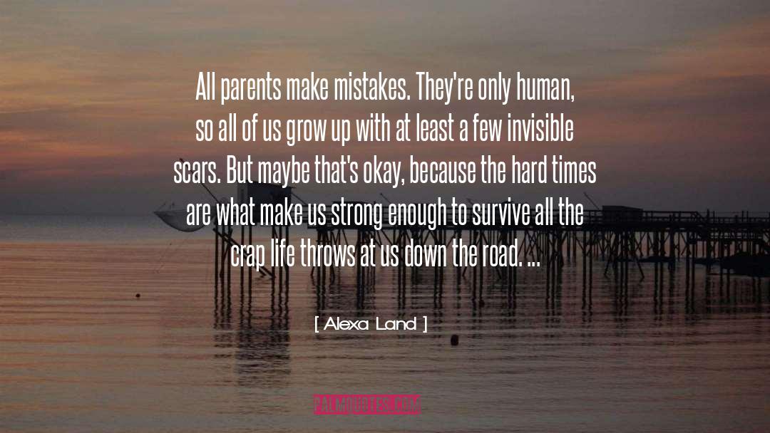 Mistakes quotes by Alexa Land