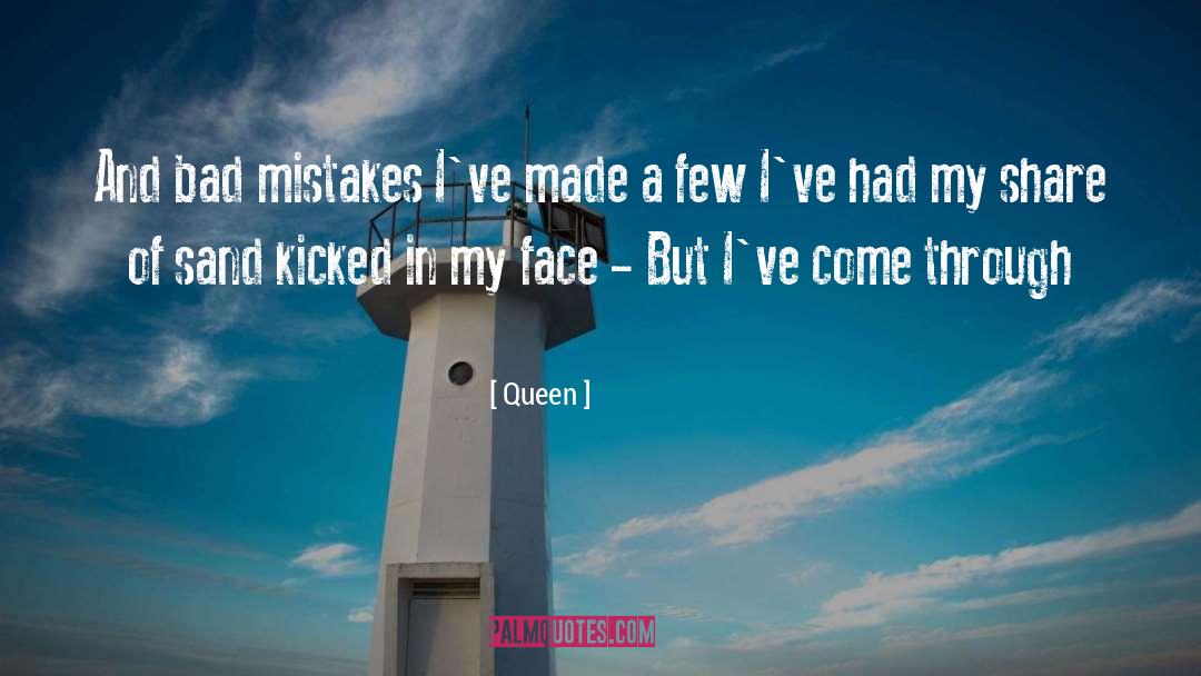 Mistakes quotes by Queen