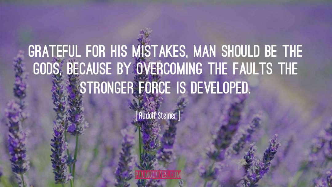 Mistakes quotes by Rudolf Steiner