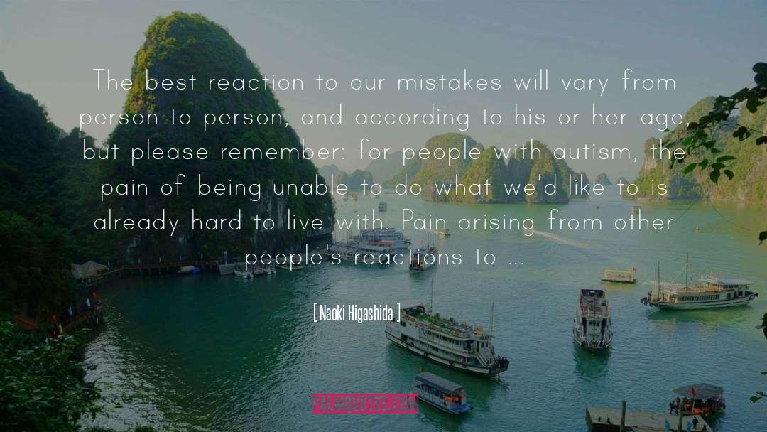 Mistakes quotes by Naoki Higashida