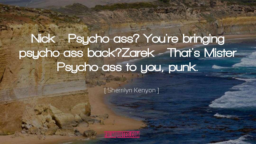 Mister quotes by Sherrilyn Kenyon