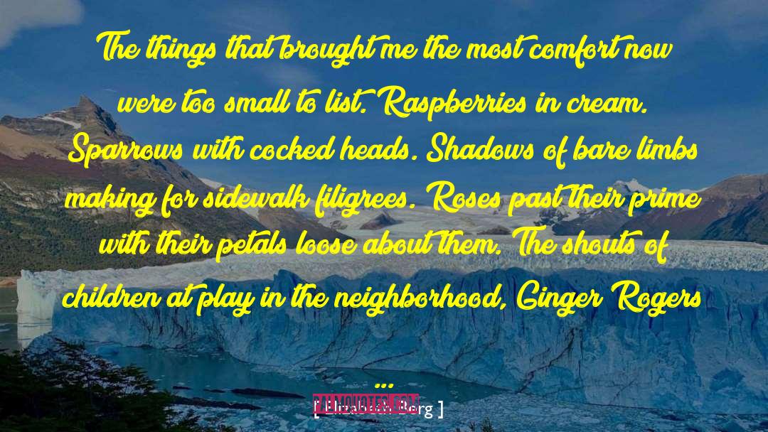 Mister Rogers Neighborhood quotes by Elizabeth Berg