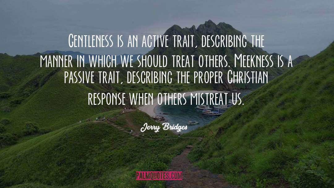Mistreat quotes by Jerry Bridges
