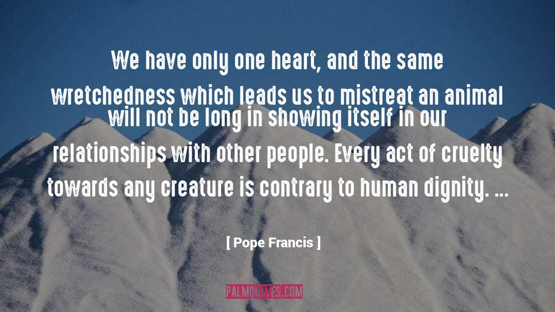 Mistreat quotes by Pope Francis