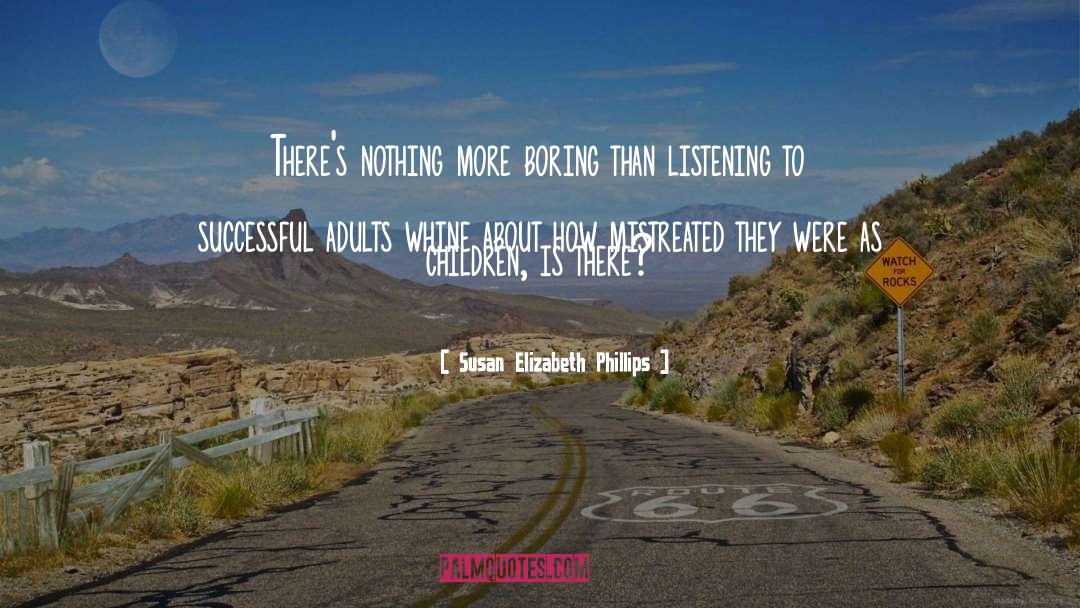 Mistreated quotes by Susan Elizabeth Phillips