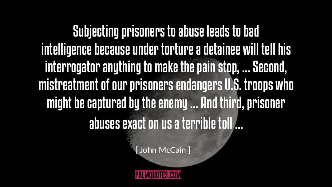 Mistreatment quotes by John McCain