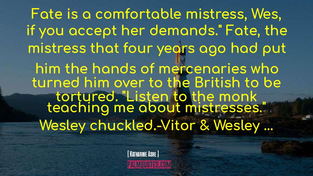Mistress Coyle quotes by Katharine Ashe