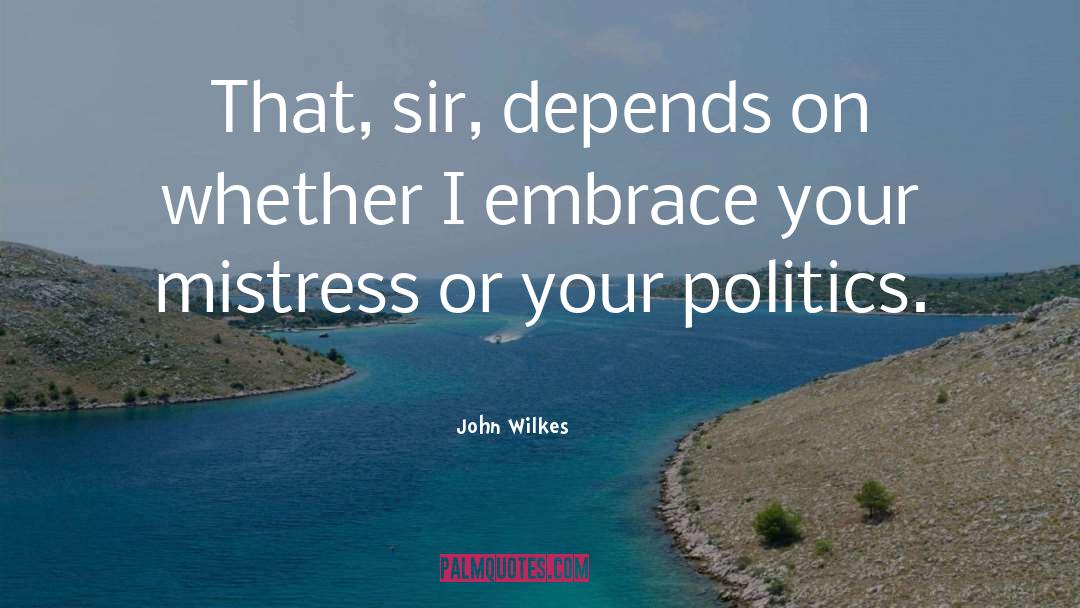 Mistress quotes by John Wilkes