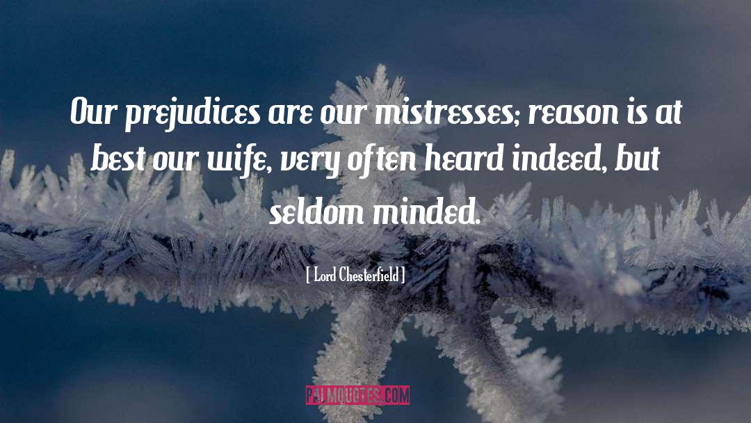 Mistresses quotes by Lord Chesterfield
