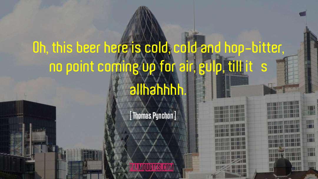 Mistretta Beer quotes by Thomas Pynchon