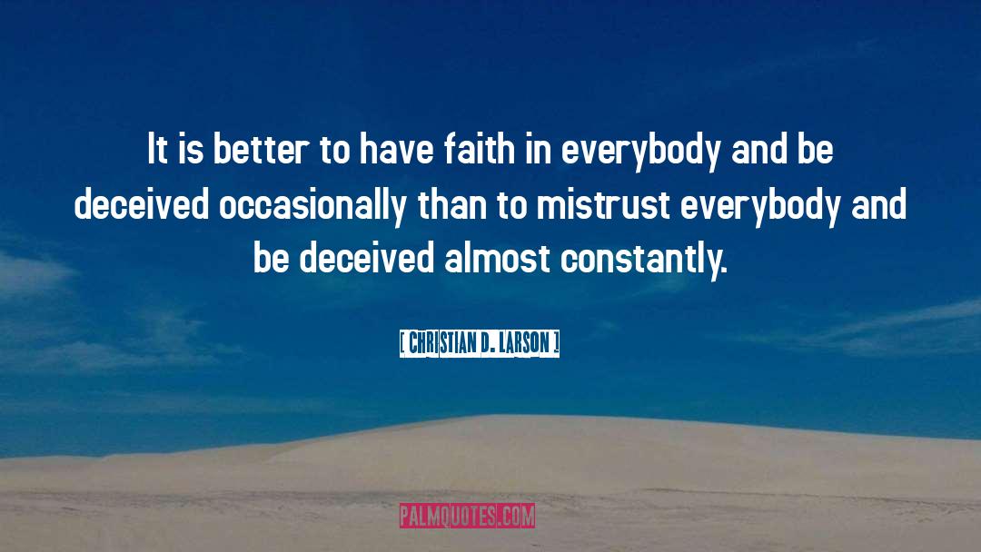 Mistrust quotes by Christian D. Larson