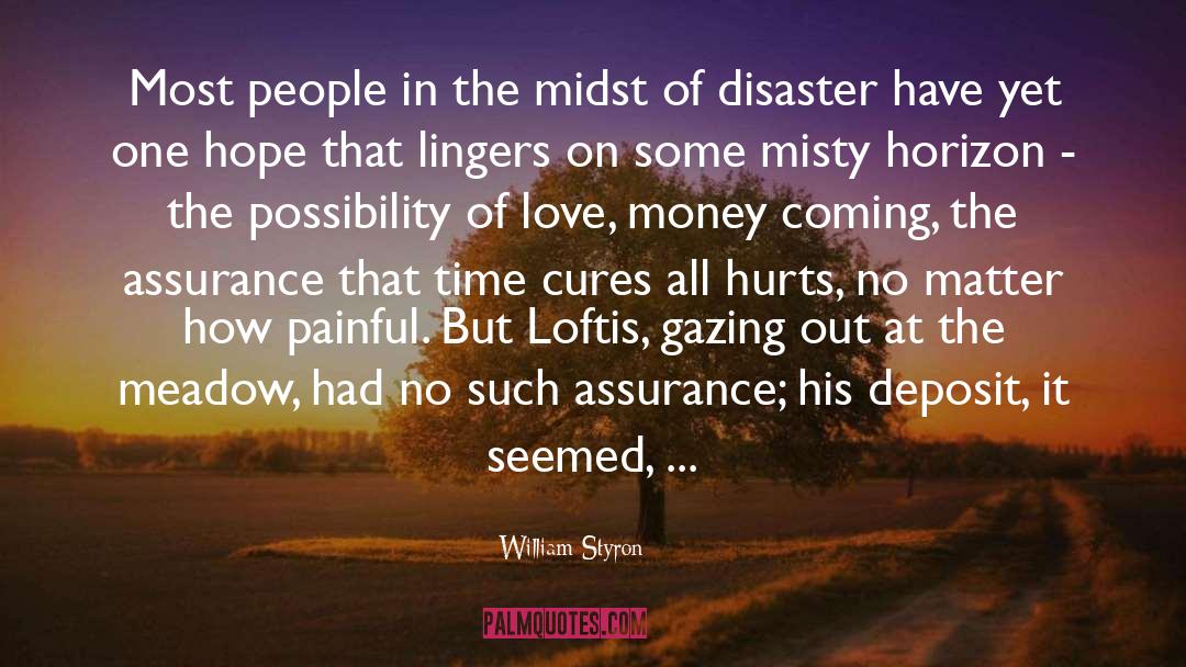 Misty Mornings quotes by William Styron