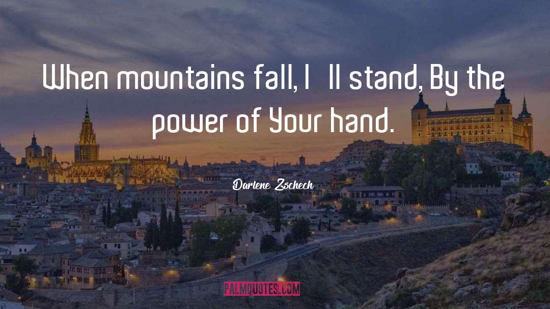 Misty Mountains quotes by Darlene Zschech