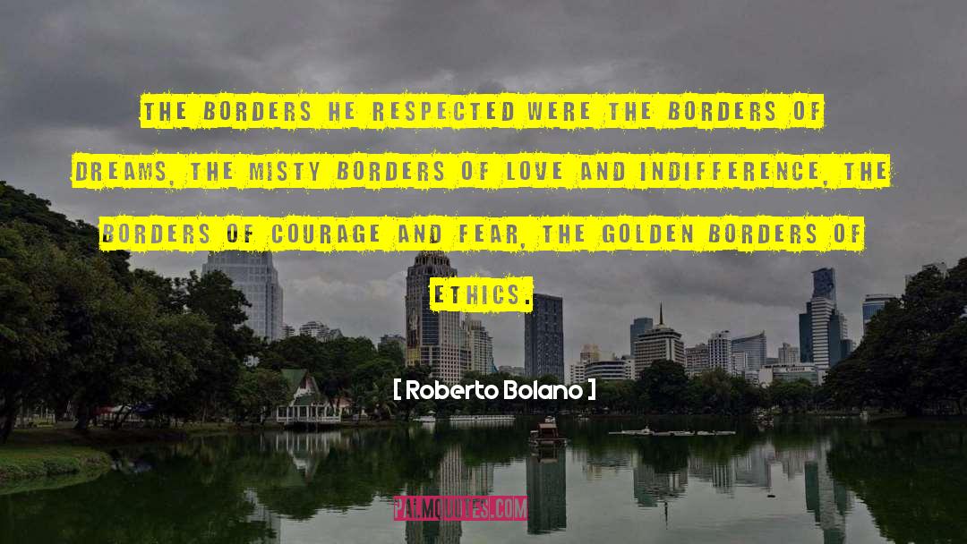 Misty quotes by Roberto Bolano