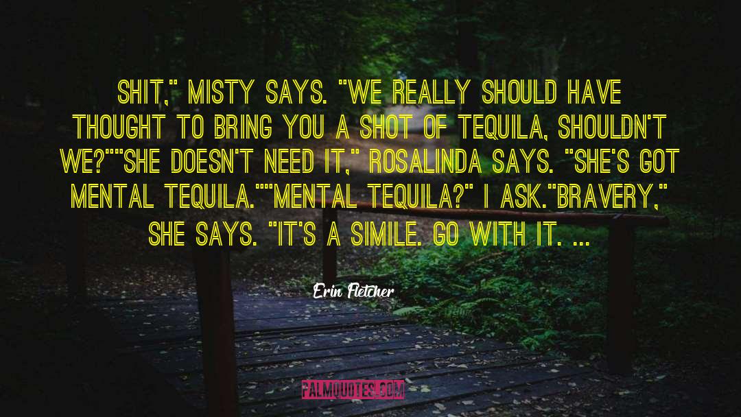 Misty quotes by Erin Fletcher