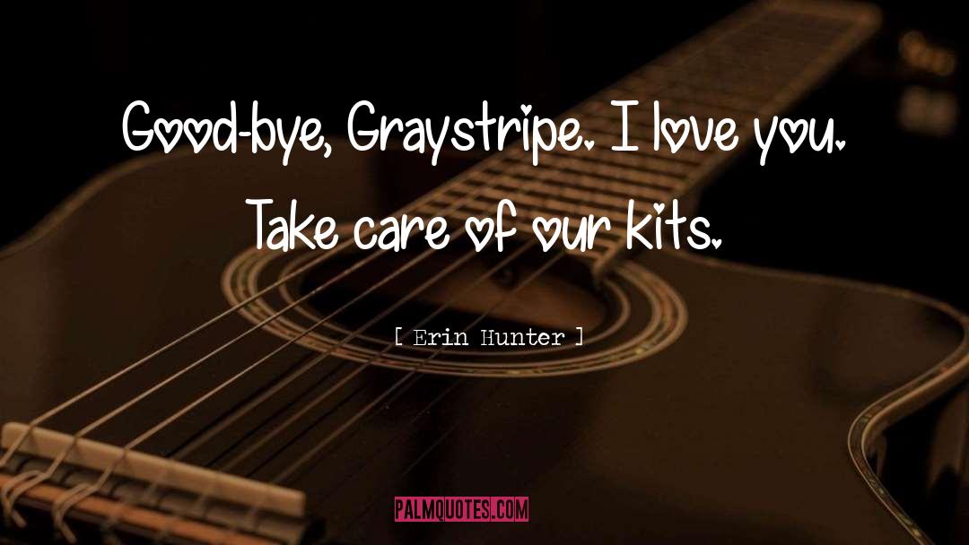 Mistyfoot Kits quotes by Erin Hunter