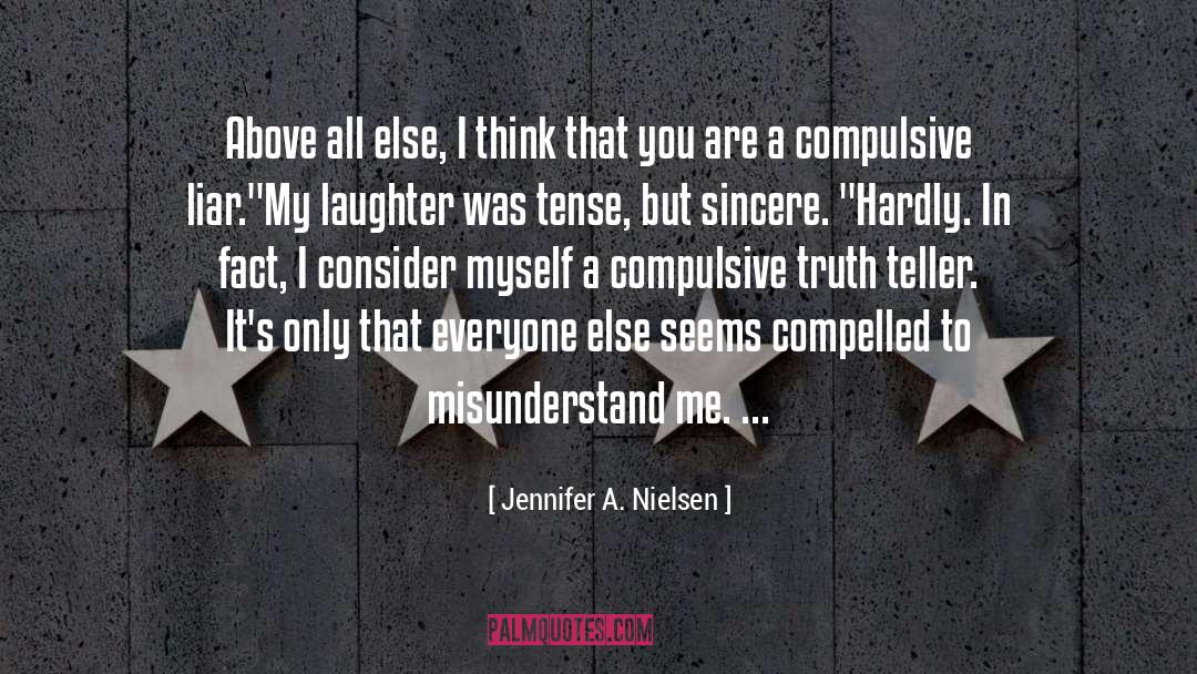 Misunderstand quotes by Jennifer A. Nielsen
