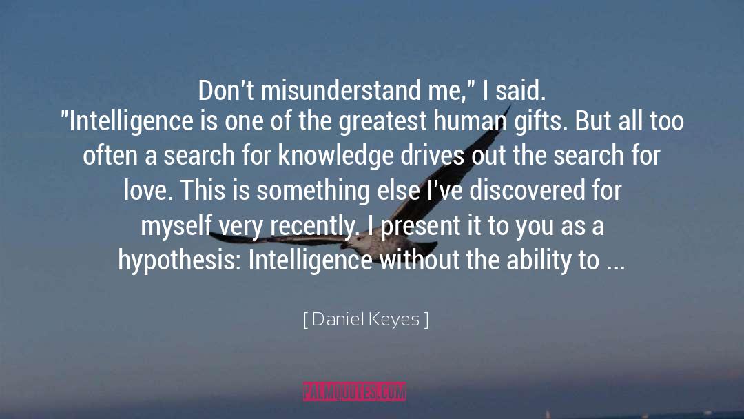 Misunderstand quotes by Daniel Keyes