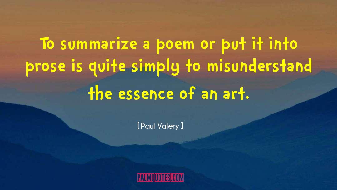 Misunderstand quotes by Paul Valery
