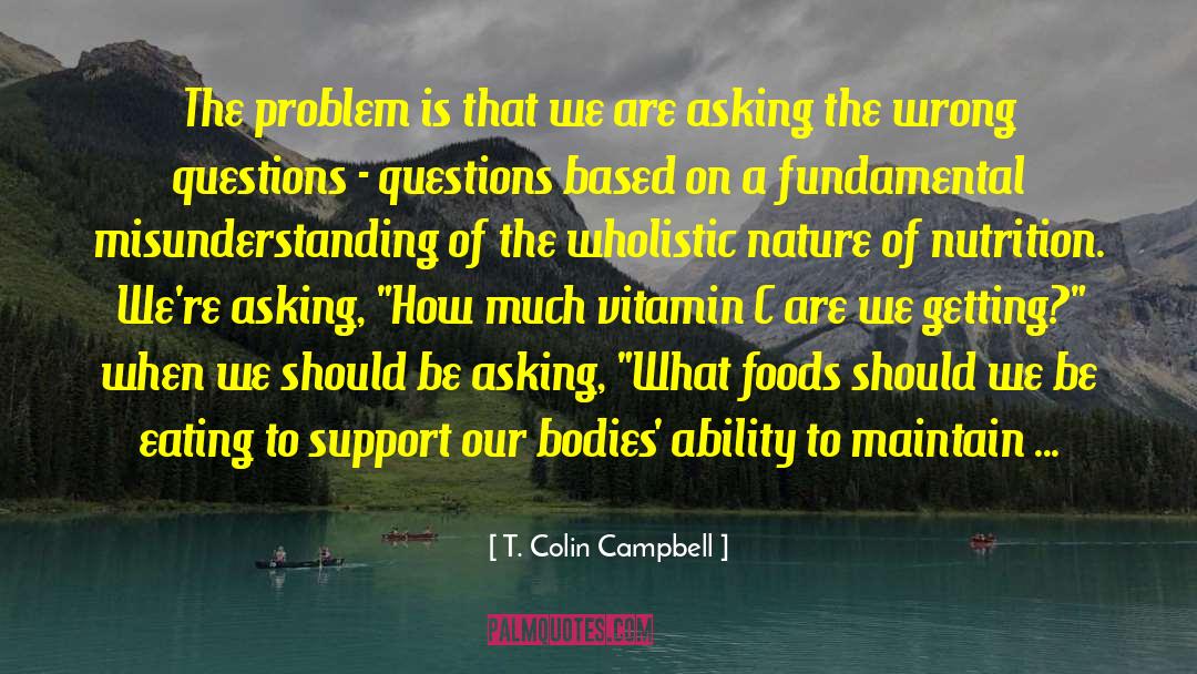 Misunderstanding quotes by T. Colin Campbell