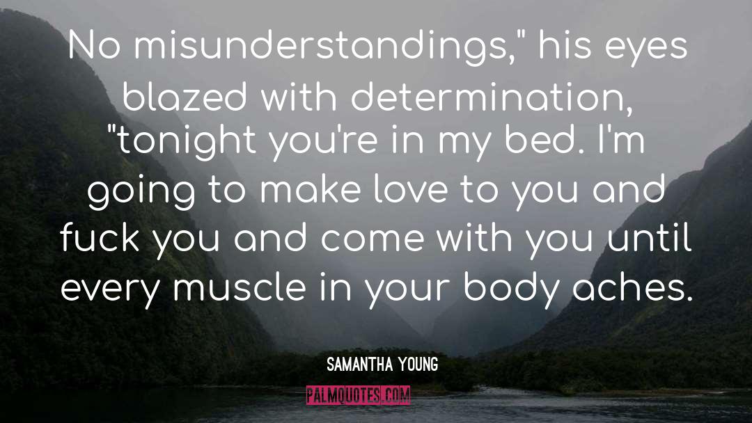 Misunderstandings quotes by Samantha Young